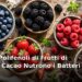 Mirtilli, more, lamponi e cacao fondente ricchi di polifenoli che nutrono i batteri buoni del microbioma